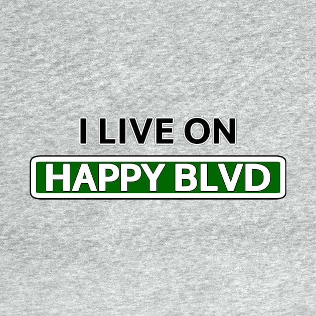 I live on Happy Blvd by Mookle